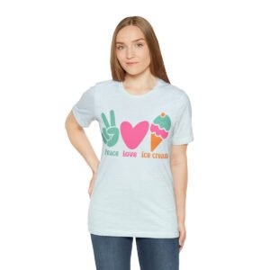 Peace Love Ice Cream Shirt – Unisex T-shirt, Gift for Her, Gift for Him, Summer Tee, Beach Tee, Ice Cream Lover, Cute Shirt